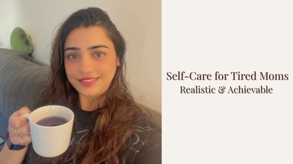 Self-care for moms simple tea break at home